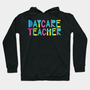 Daycare Teacher Gift Idea Cute Back to School Hoodie